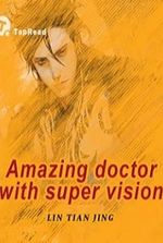 Amazing Doctor With Super Vision